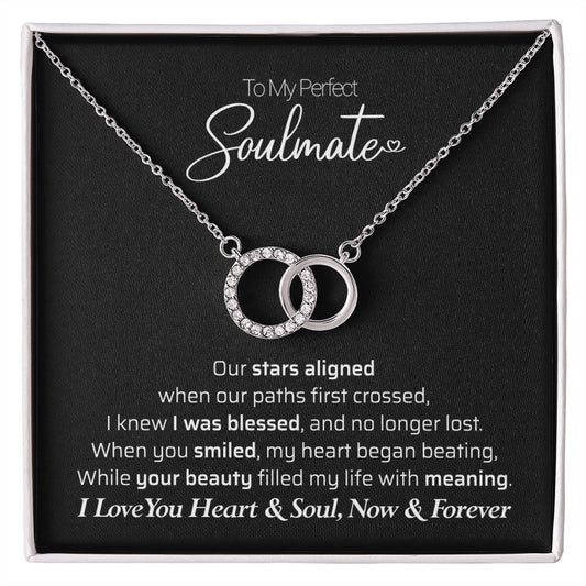Perfect Soulmate - Now & Forever